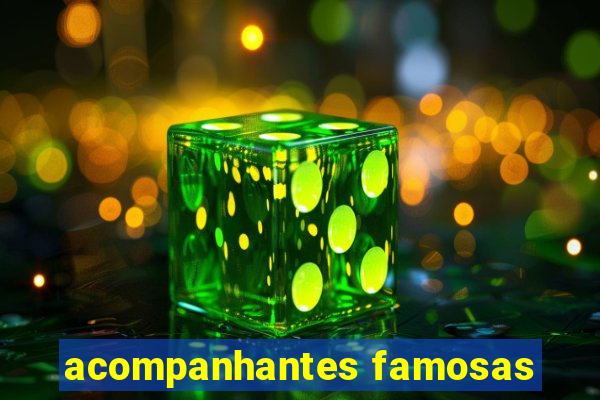 acompanhantes famosas